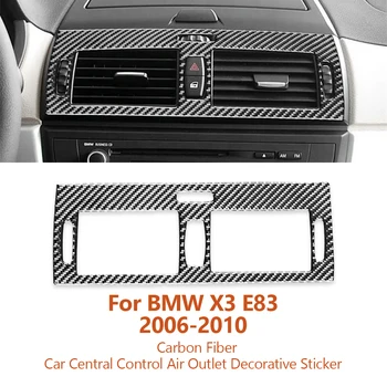 BMW X3 E83 2006-2010 Automobilių stiliaus Anglies Pluošto, Automobilio Centrinio Kontrolės Oro Išleidimo Dekoratyviniai Lipdukai Interjero Auto Accessoriess