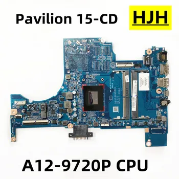 HP Pavilion 15-CD Nešiojamojo kompiuterio motininė Plokštė, DAG94AMB8D0, DAG94AMB8D1 ,931728-601, 931728-001, Su AMD CPU A12-9720P, DDR4