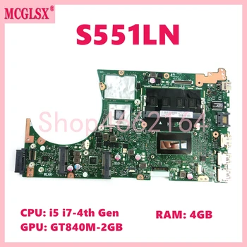 S551LN i5 i7-4 CPU GT840M-2GB GPU 4GB RAM Mainboard ASUS S551L S551LN S551LB S551LA V551L R553L K551L Nešiojamas Plokštė