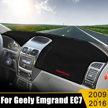 Už Geely Emgrand EB7 EC715 EC718 2009 2010 2011 2012 2013 2014 2015 2016 Automobilio prietaisų Skydelio Dangtelį Išvengti Šviesos Padas, Anti-UV Kilimų Mat